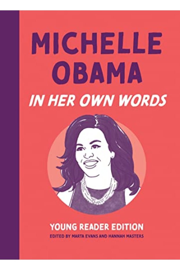 Michelle Obama In Her Own Words Young Reader Edition