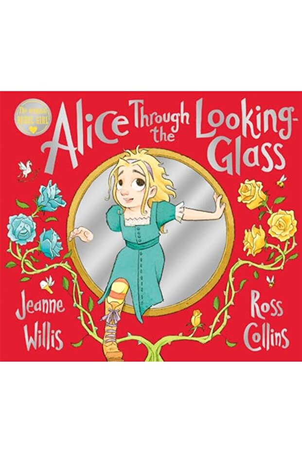 Alice Through The Looking-Glass
