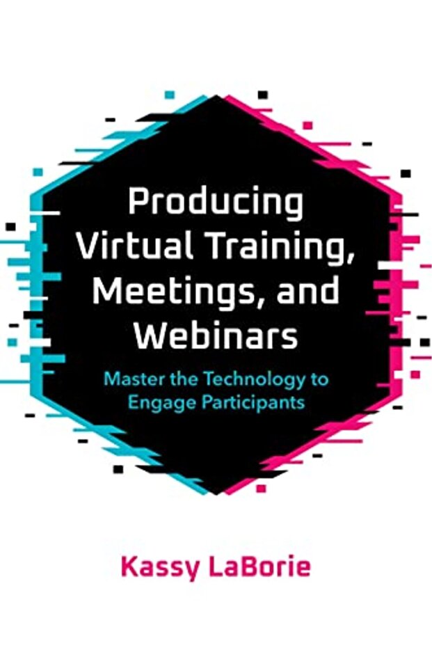 Producing Virtual Training Meetings And Webinars - 1