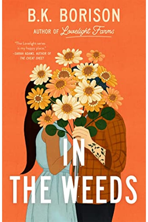 In The Weeds
