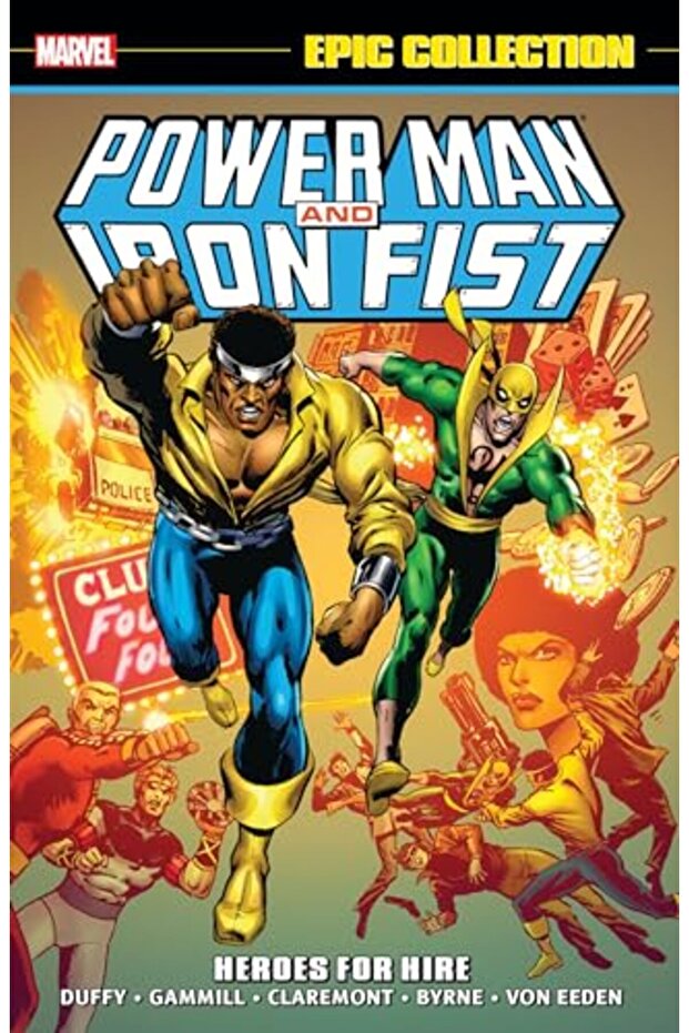 Power Man & Iron Fist Epic Collection Heroes For Hire