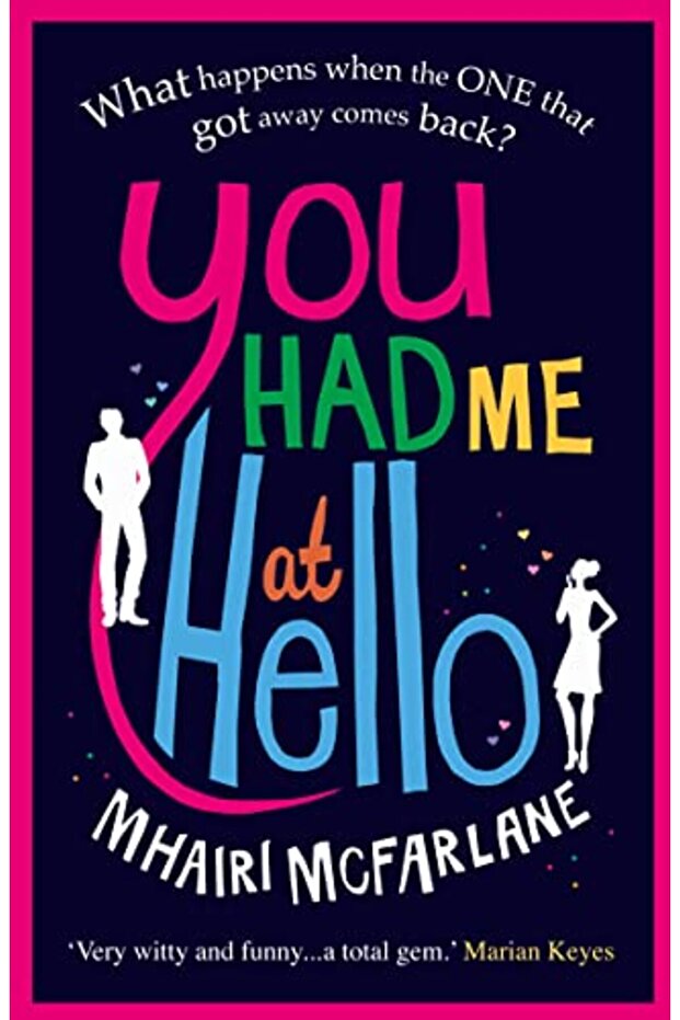 You Had Me At Hello