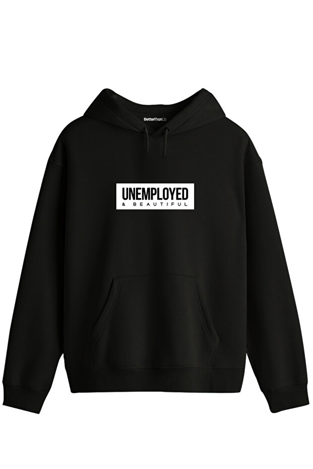 Unemployed - Regular Hoodie