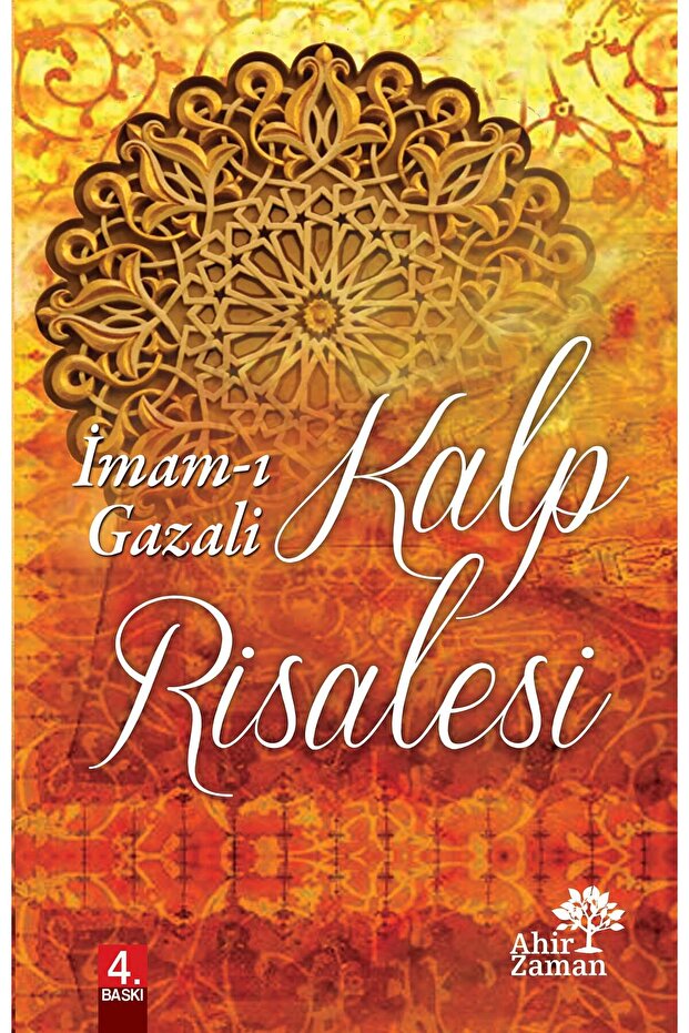 Kalp Risalesi - İmam Gazali