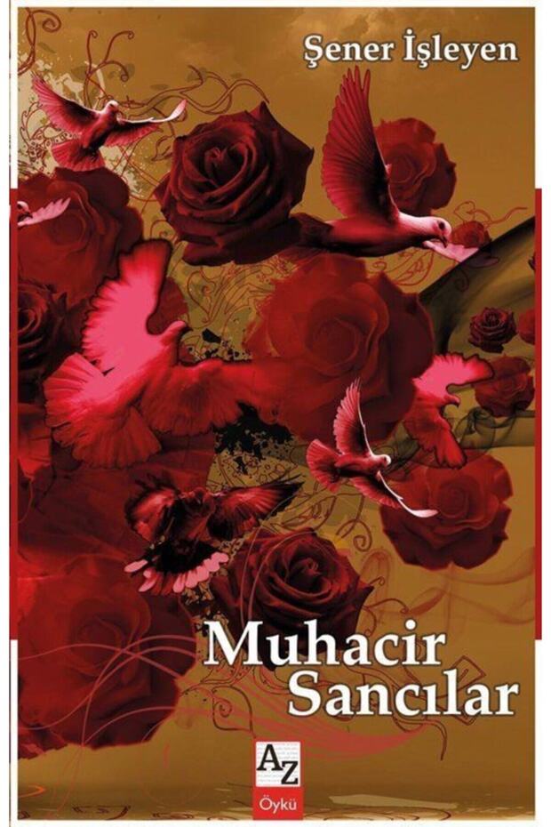 Muhacir Sancılar- Şener İşleyen