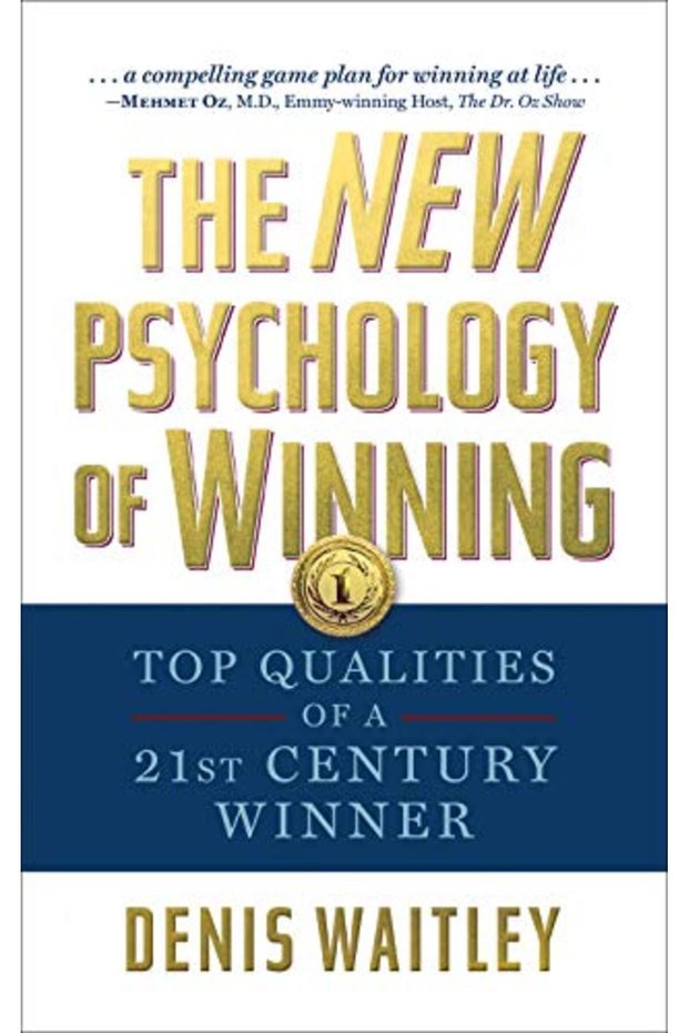 The New Psychology Of Winning Top Qualities Of A 21St Century Winner