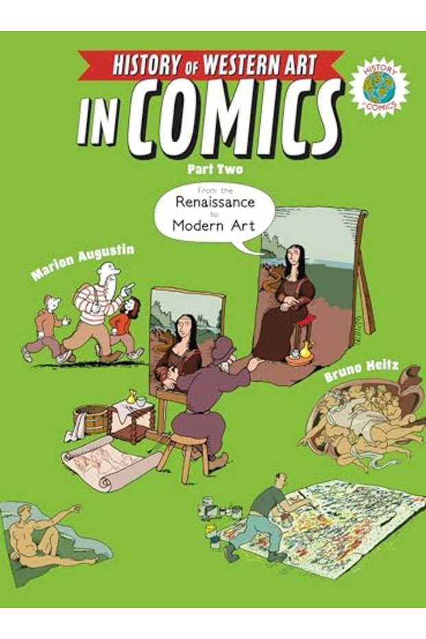 The History Of Western Art In Comics Part Two From The Renaissance To Modern Art