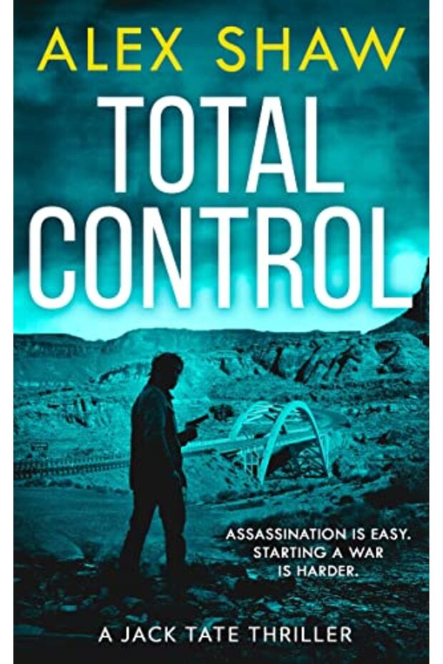 Total Control A Jack Tate Sas Thriller Book 3
