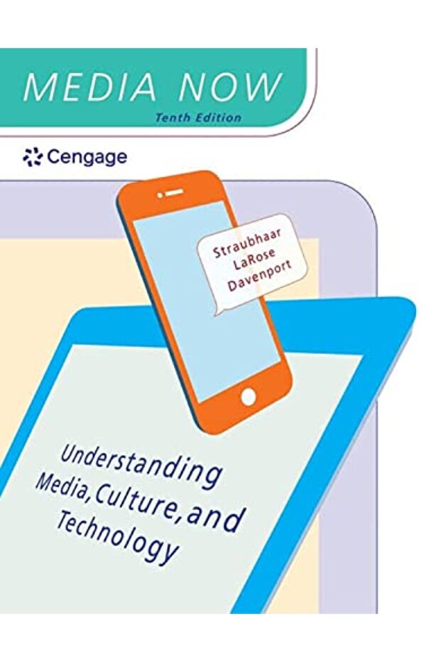 Media Now Understanding Media Culture And Technology