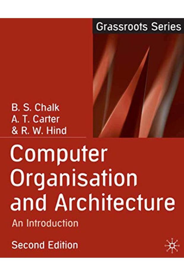 Computer Organisation And Architecture An Introduction
