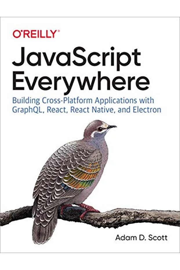 Javascript Everywhere Building Cross-Platform Applications With Graphql React React Native And E - 1