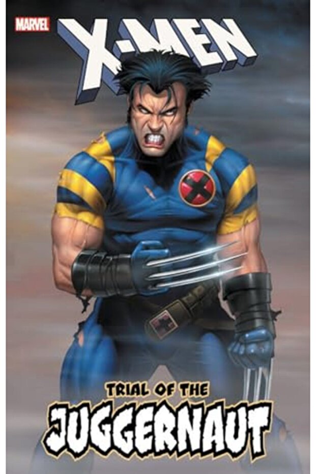 X-Men Trial Of The Juggernaut
