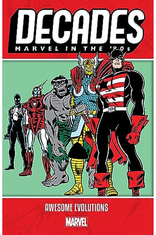 Decades Marvel In The 80S - Awesome Evolutions