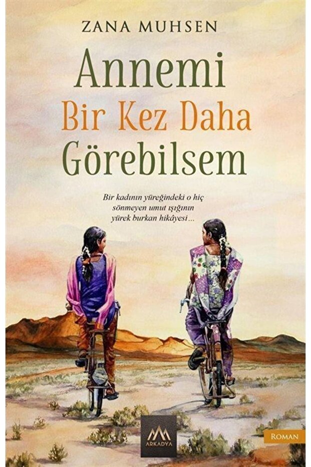 Annemi Bir Kez Daha Görebilsem