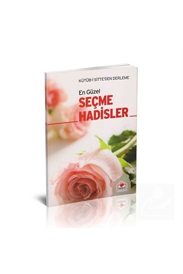 Kütüb-i Sitte'den En Güzel Seçme Hadisler (DERGİ BOY)
