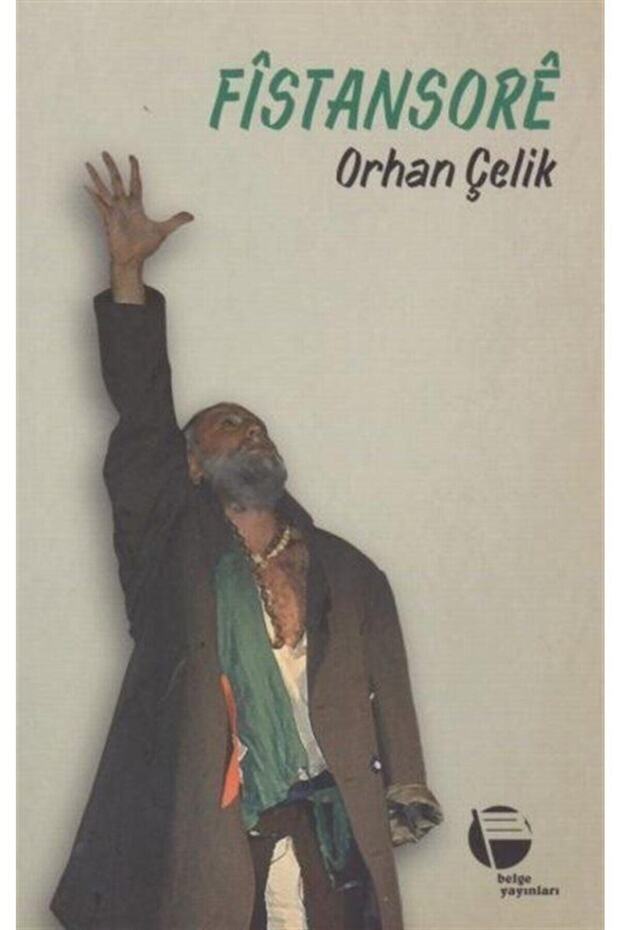 Fistansore - Orhan Çelik