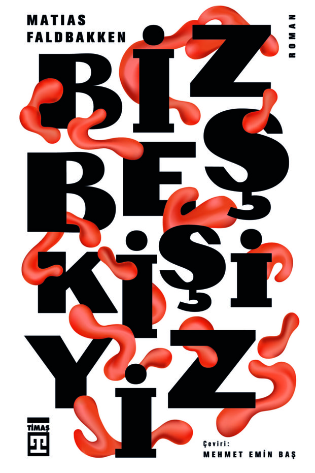 Biz Beş Kişiyiz - - Matias Faldbakken Book