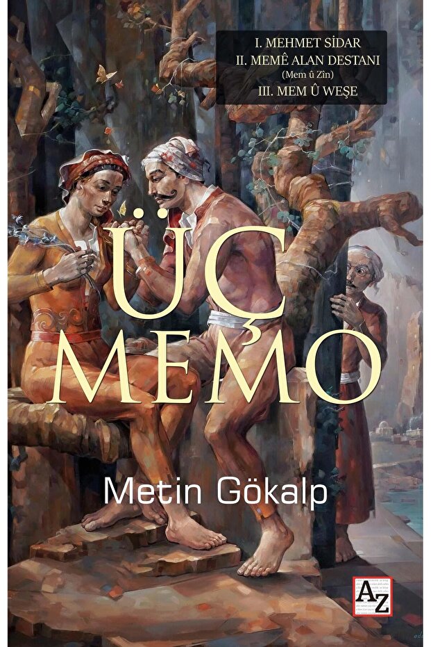 Üç Memo - Metin Gökalp
