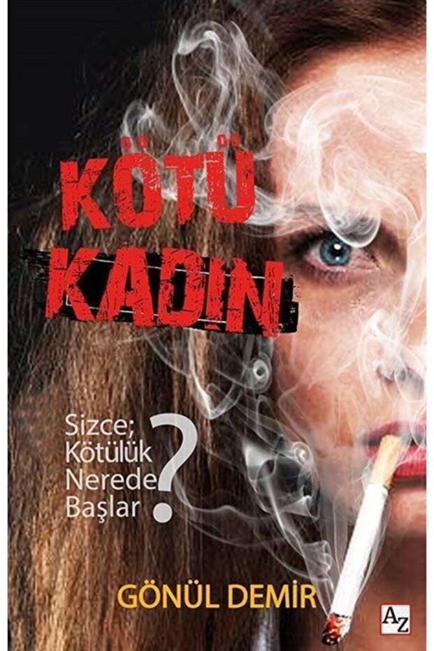 Kötü Kadın-Gönül Demir