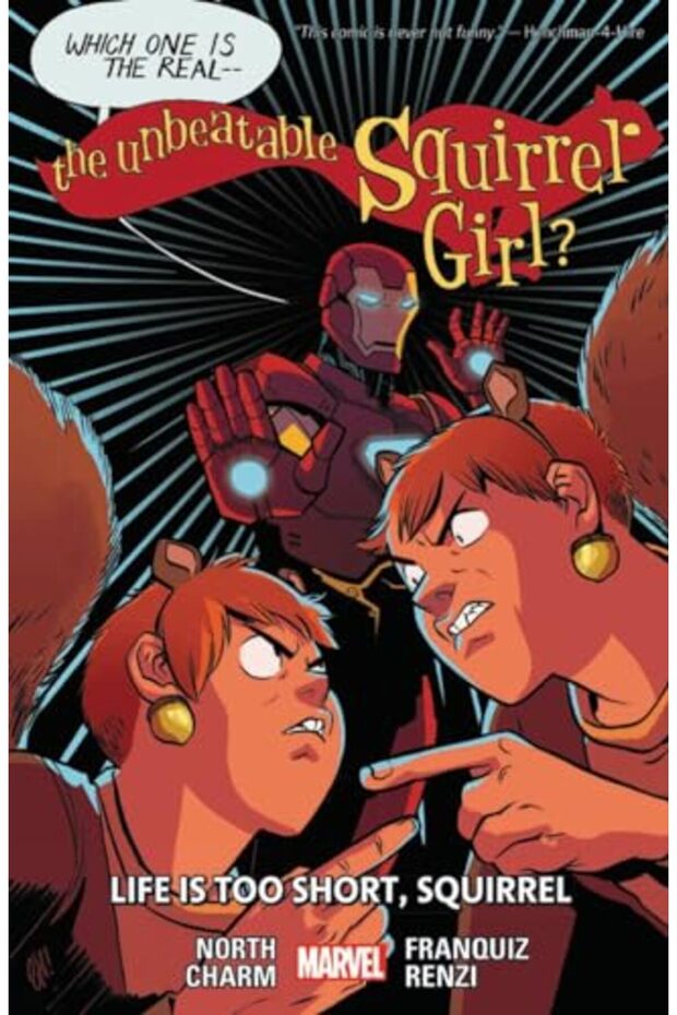The Unbeatable Squirrel Girl Vol 10 Life Is Too Short Squirrel