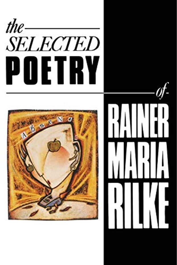 Selected Poetry Of Rainer Maria Rilke