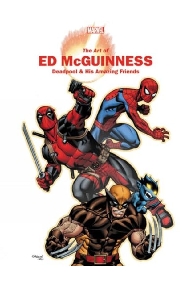 Marvel Monograph The Art Of Ed Mcguinness - Deadpool & This Amazing Friends
