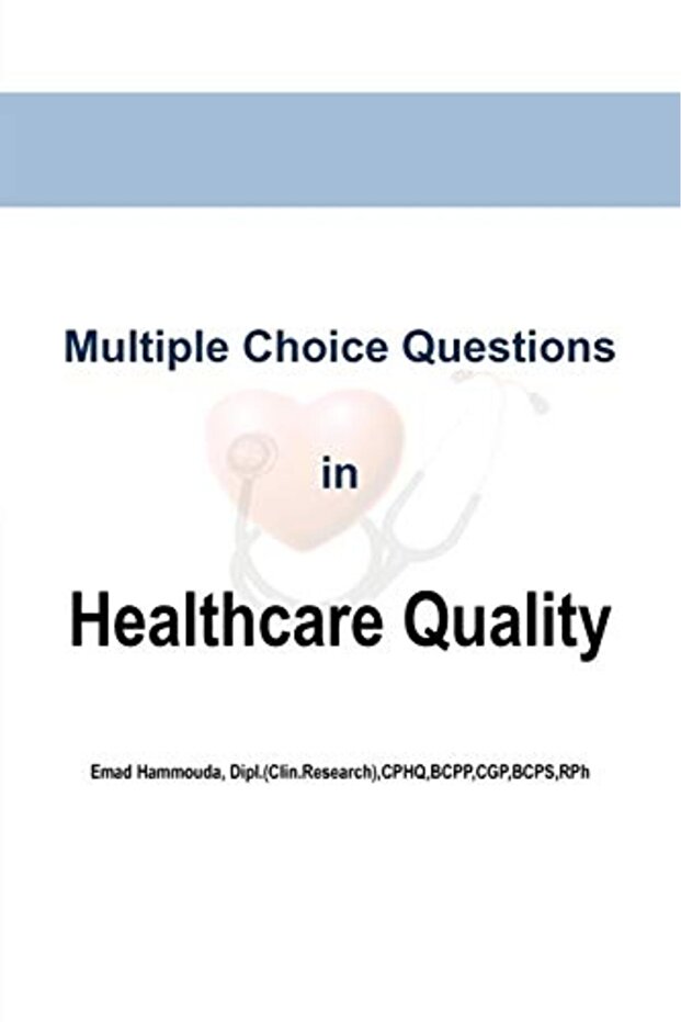 Multiple Choice Questions In Healthcare Quality
