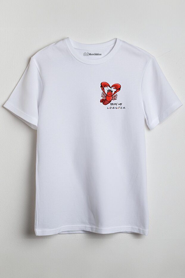 Youre My Lobster Printed Unisex T-Shirt