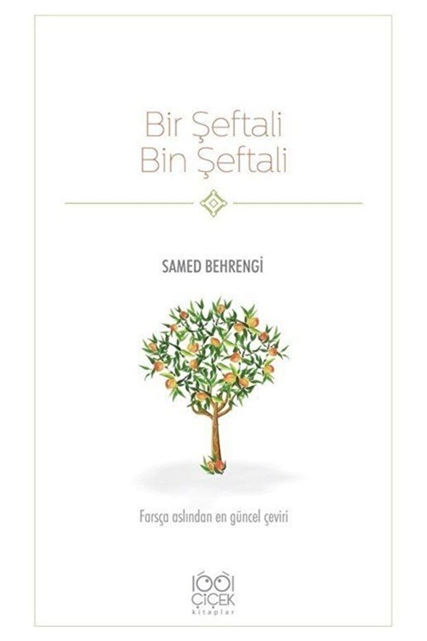 Bir Şeftali Bin Şeftali