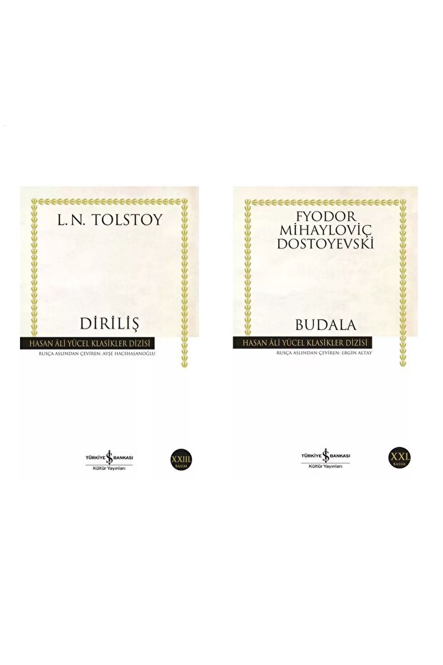 Diriliş - Lev Nikolayeviç Tolstoy - Budala - Fyodor Mihayloviç Dostoyevski