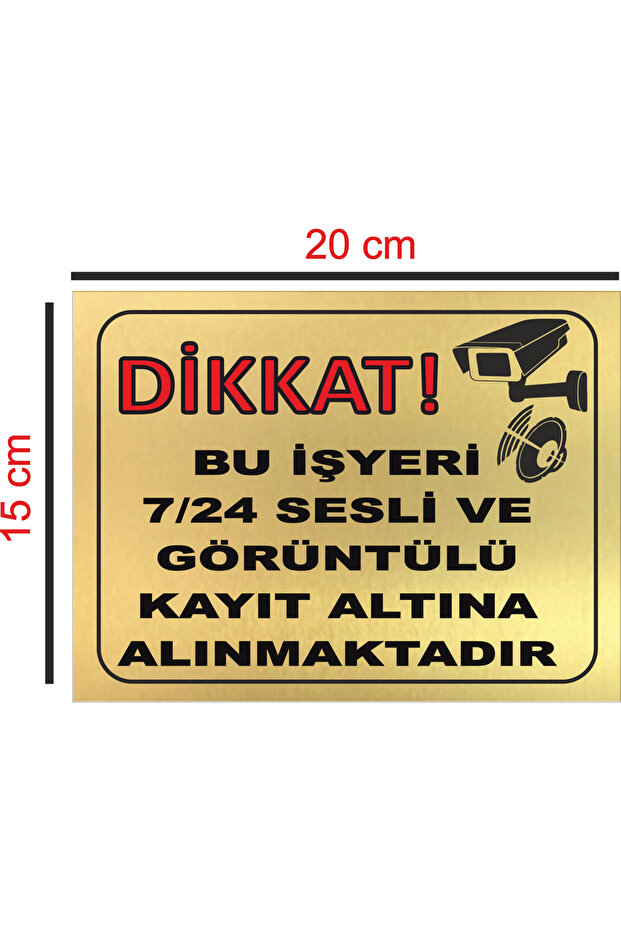 Attention This Area Is Monitored and Recording with Camera Written Metal Sheet 15X20 cm