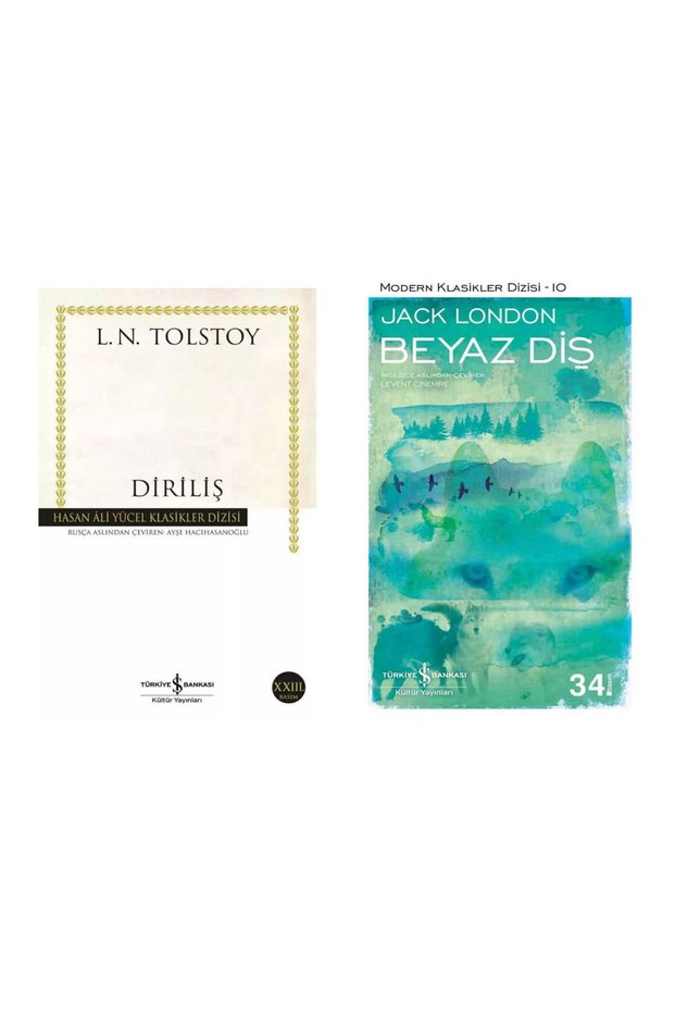 Diriliş - Lev Nikolayeviç Tolstoy - Beyaz Diş - Jack London