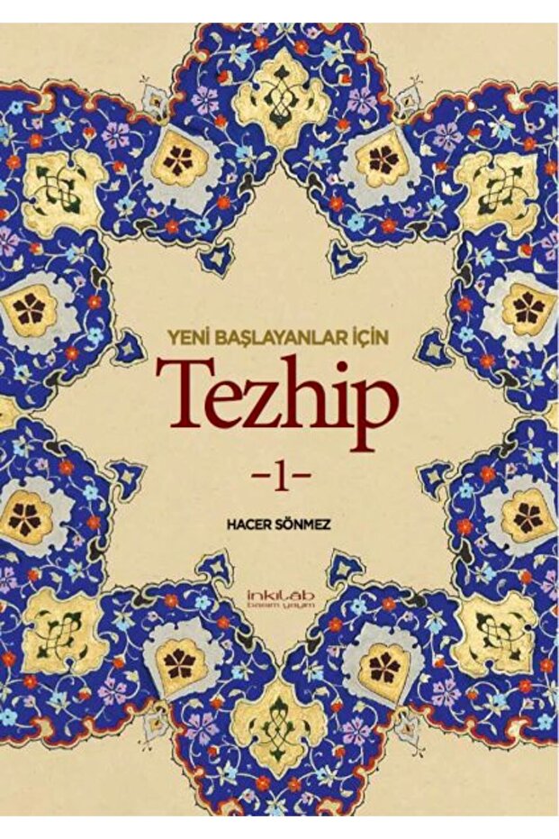 Yeni Başlayanlar İçin Tezhip 1 - 1