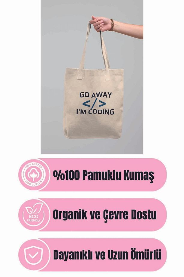 Go Away I'm Coding Yazılımcı Hediyelik Baskılı %100 Pamuklu Ham Bez Bej Çanta - 2