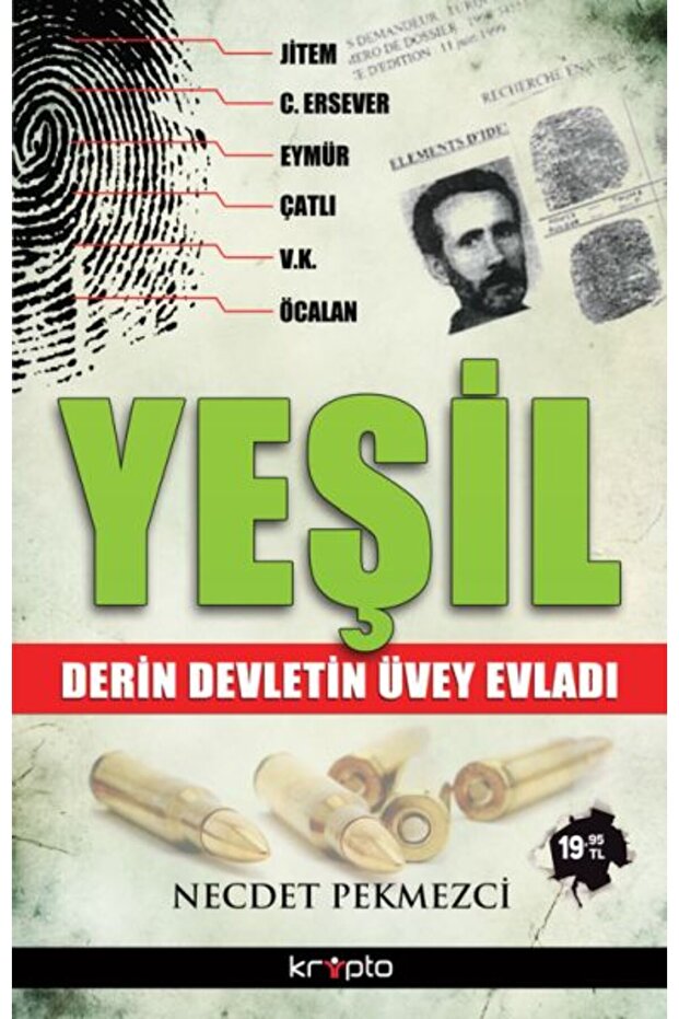 Yeşil Derin Devletin Üvey Evladı - 1