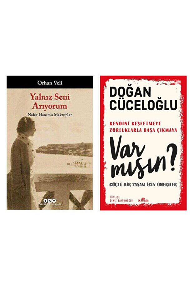 Yalnız Seni Arıyorum - Nahit Hanım'a Mektuplar - Orhan V. K. - Var Mısın? - Doğan Cüceloğlu
