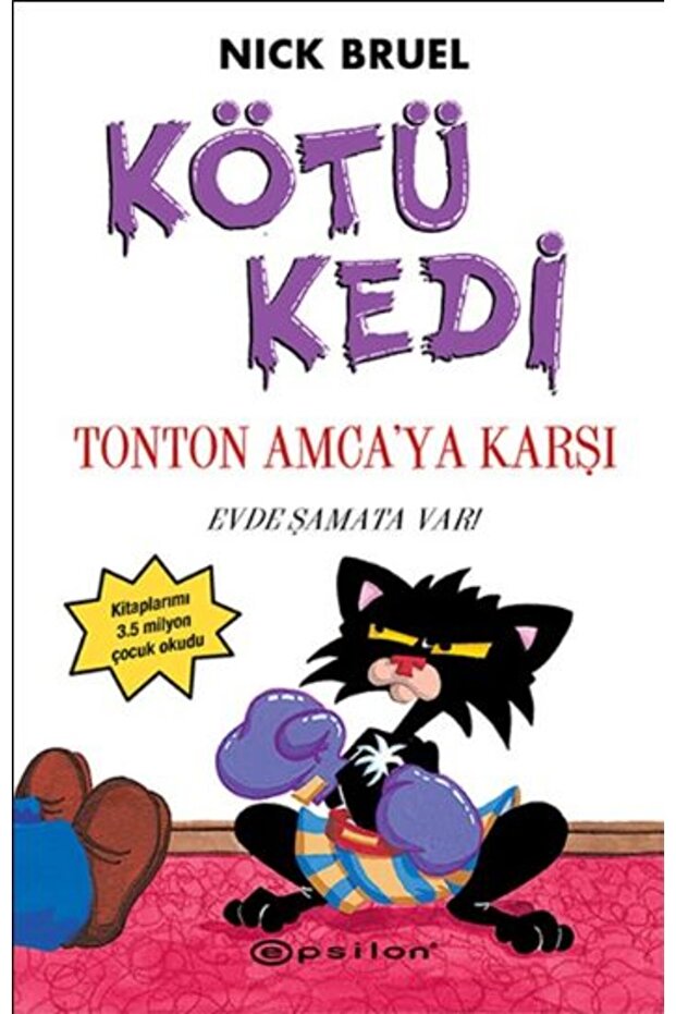 Kötü Kedi Ton Ton Amcaya Karşı 4