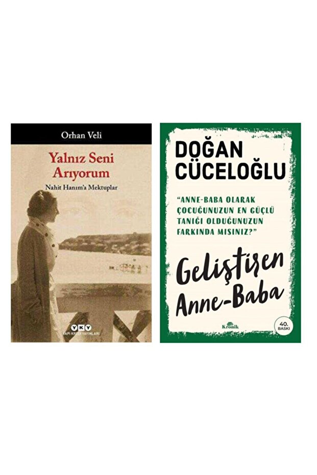 Yalnız Seni Arıyorum - Nahit Hanım'a Mektuplar - Orhan V. K. - Developing Parents - D. Cüceloğlu