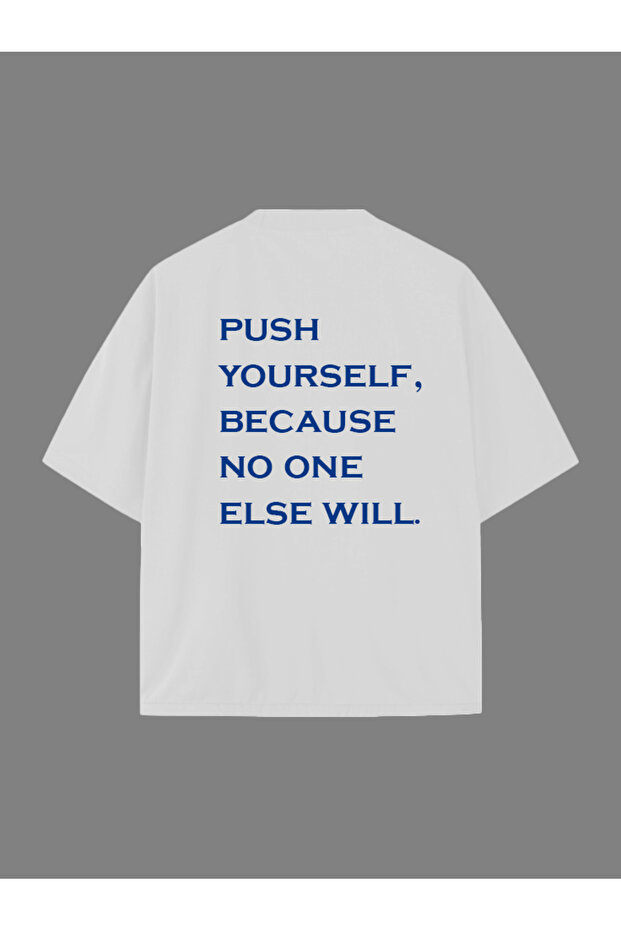 Push Yourself-Oversize T-Shirt