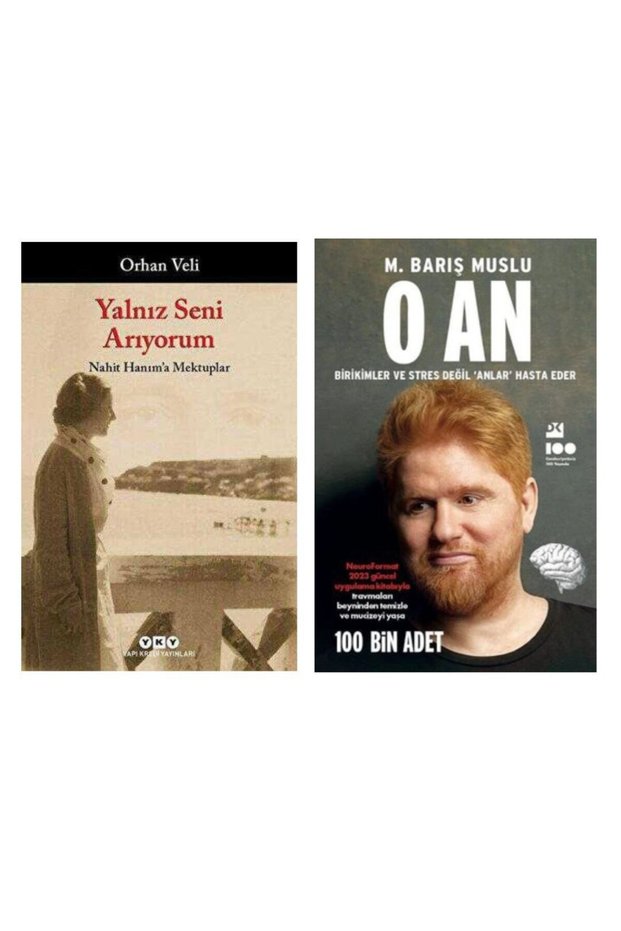 Yalnız Seni Arıyorum - Nahit Hanım'a Mektuplar - Orhan Veli Kanık - O An - M. Barış Muslu
