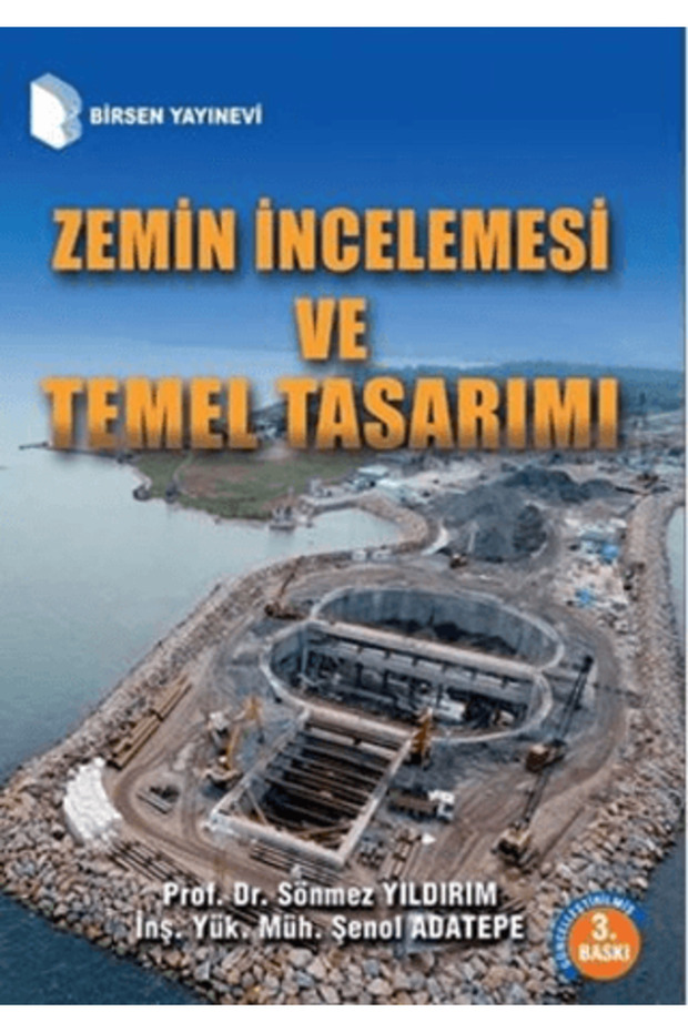 Zemin İncelemesi ve Temel Tasarımı