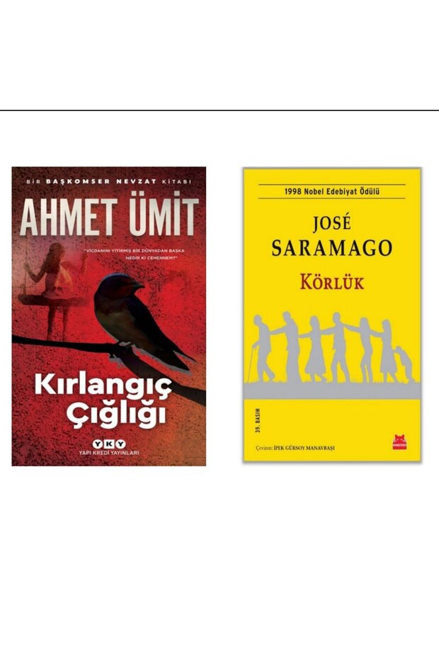 Kırlangıç Çığlığı - Ahmet Ümit - Körlük - Jose Saramago