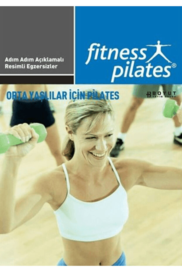 Senin Seçimin Pilates - Orta Yaşlılar İçin Pilates Başlangıç Egzersizleri