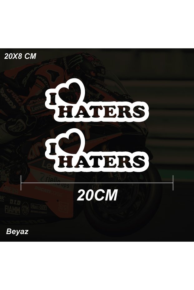 I Love Haters (I Love My Haters) Car Sticker Automobile Motorcycle Sticker Sticker Model