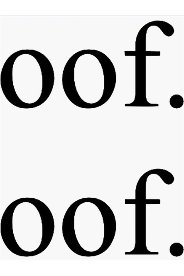Oof Oof Sticker