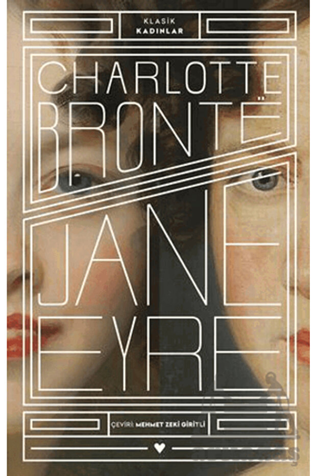 Jane Eyre - Klasik Kadınlar