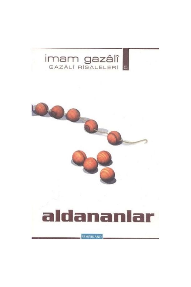 Aldananlar | İmam Gazali - 1
