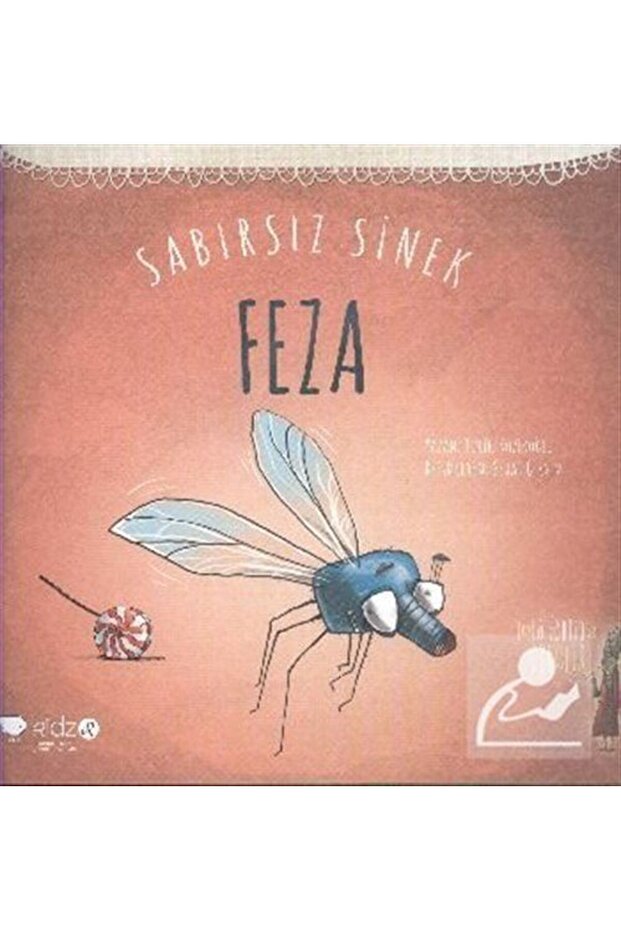 Sabırsız Sinek Feza