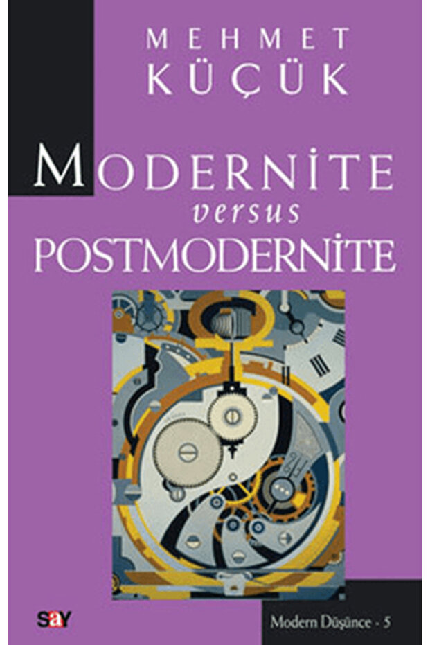 Modernite Versus Postmodernite