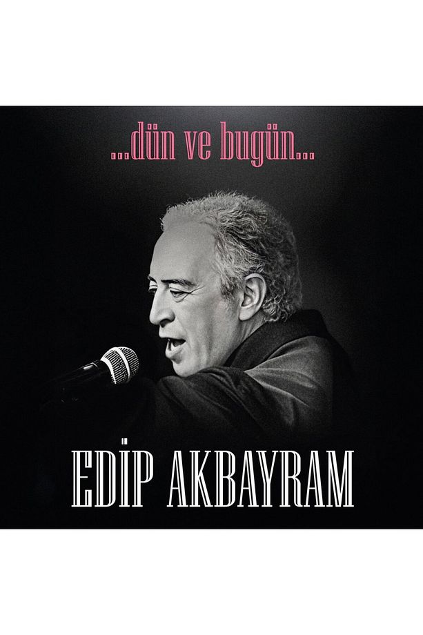 EDİP AKBAYRAM DÜN VE BUGÜN 33 LÜK PLAK - 1
